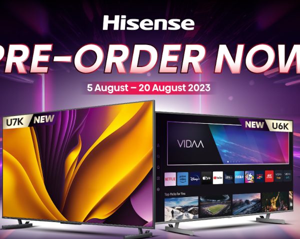 Hisense Unveils Cutting-Edge TV Series with Exclusive Pre-Order Offers