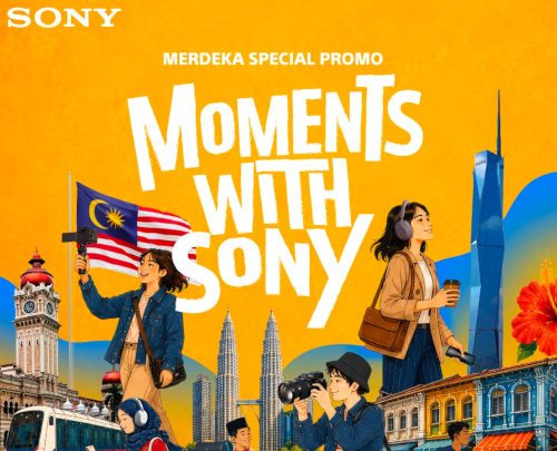Sony Malaysia Launches ‘Moments With Sony’ Merdeka Campaign with Exclusive Rewards