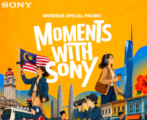 Sony Malaysia Launches ‘Moments With Sony’ Merdeka Campaign with Exclusive Rewards